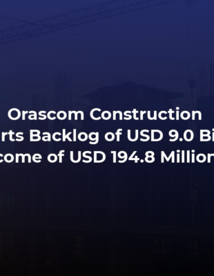 Orascom Construction Reports Backlog of USD 9.0 Billion and Net Income of USD 194.8 Million in FY 2025