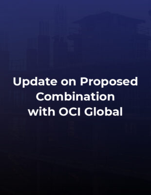 Update on Proposed Combination with OCI Global
